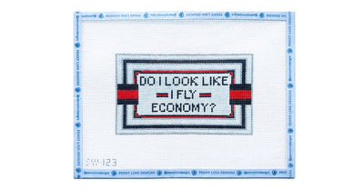 DO I LOOK LIKE I FLY ECONOMY? - Penny Linn Designs - Mimi in Stitches