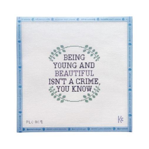 Being Beautiful isn't a Crime - Penny Linn Designs - Kyra Cotter Designs