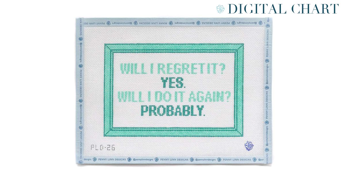 Will I Regret It? - CHART - Penny Linn Designs - Penny Linn Designs