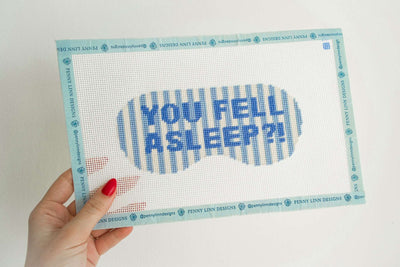 You Fell Asleep?! Sleep Mask - Penny Linn Designs - Penny Linn Designs